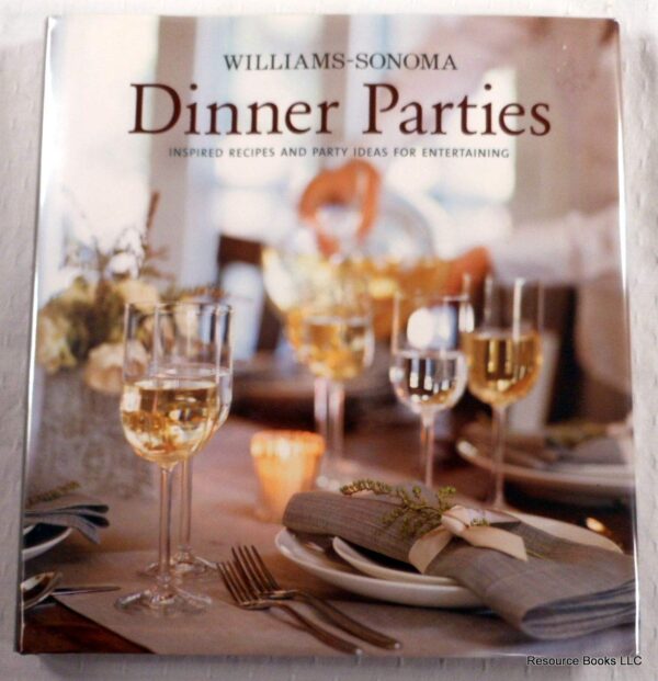 Williams-Sonoma Entertaining: Dinner Parties