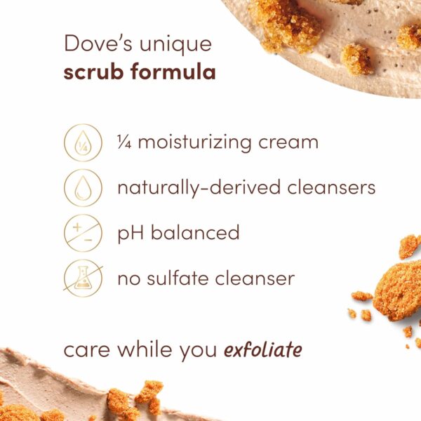 Dove Scrub Brown Sugar & Coconut Butter For Silky Smooth Skin Body Scrub Exfoliates & Restores Skin's Natural Nutrients 10.5 oz - Image 5