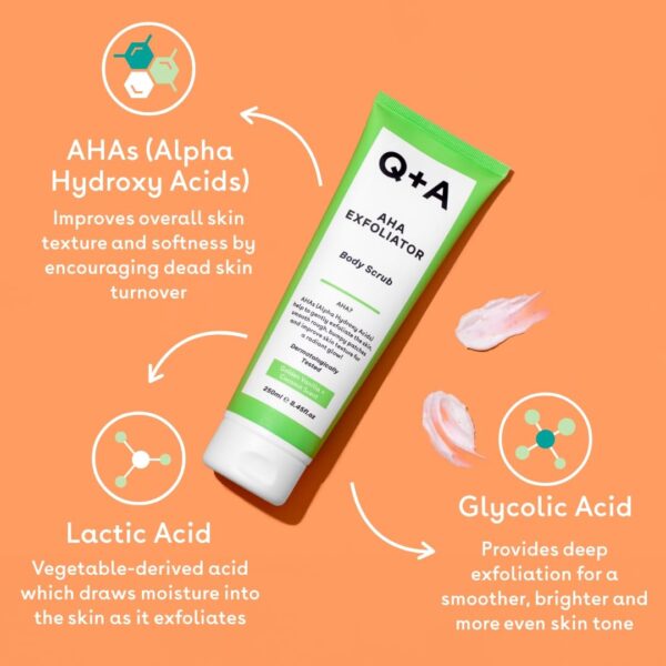 Q+A AHA Exfoliator Body Scrub, blend of AHA’s Lactic Acid and Glycolic Acid combined with exfoliants, improves skin texture and promotes soft and supple skin, 250ml - Image 4